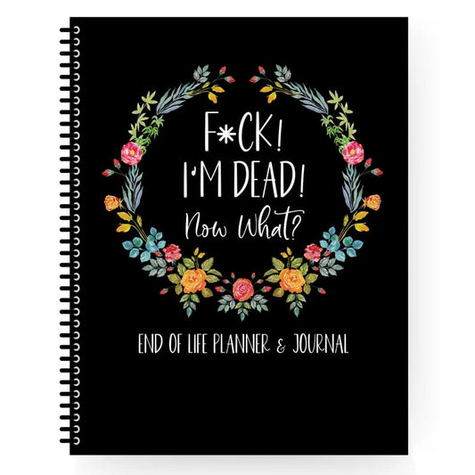 🔥HOT SALE 49% OFF - Fuck I'm Dead, End Of Life Planner🔥 - 🚀FREE SHIPPING TODAY📦